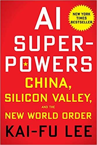 The cover of Kai-Fu Lee's book, "AI Superpowers." (Submitted)